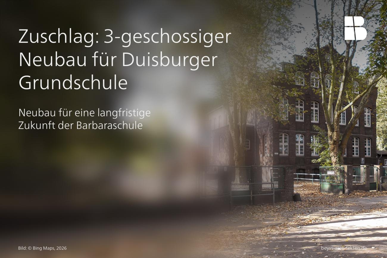 Zuschlag Barbaraschule Erweiterung Grundschule Architekt